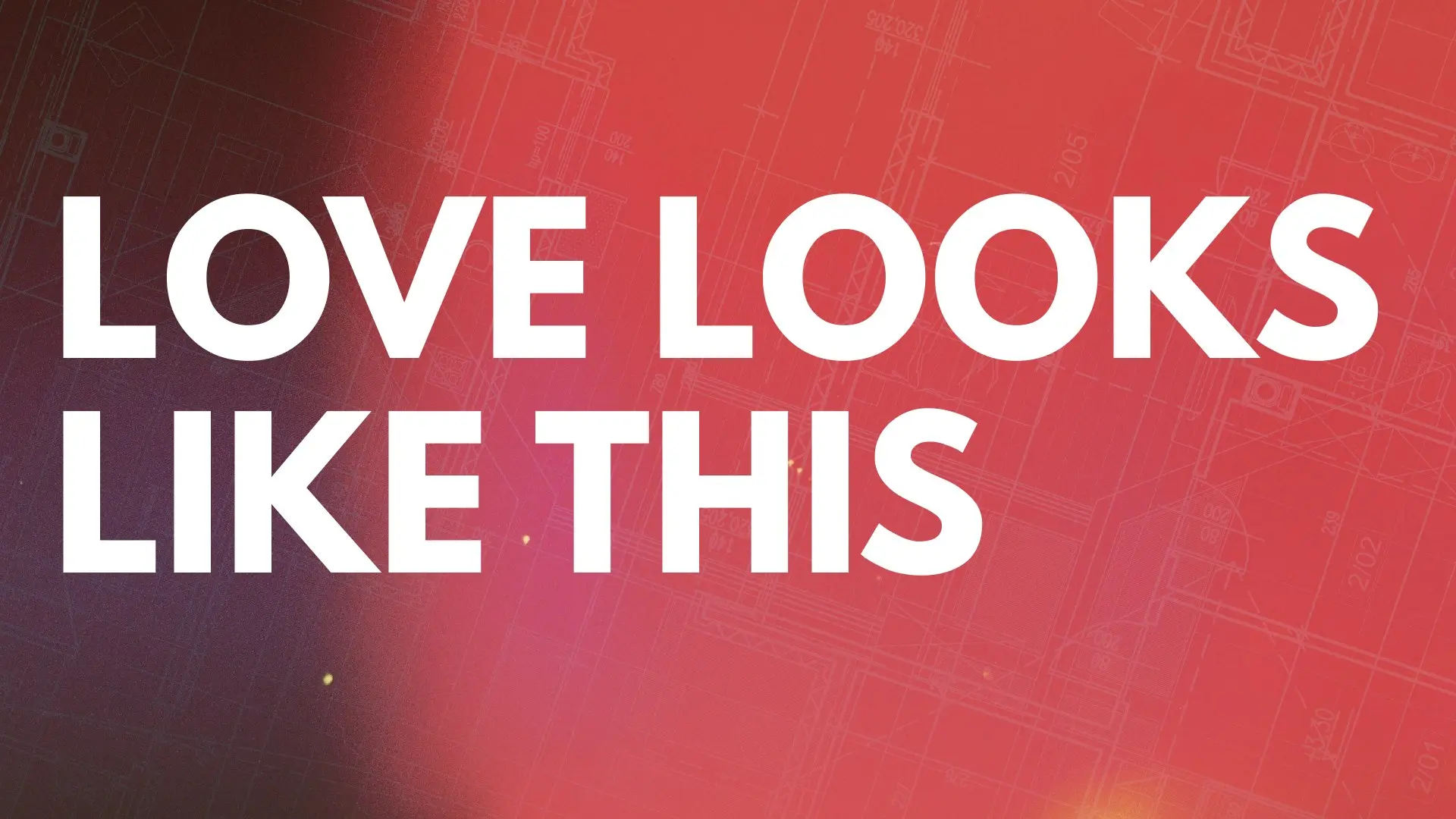Love looks like this